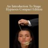 Major Mark Cunningham - An Introduction To Stage Hypnosis Compact Edition