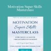 Margaret Lynch Raniere - Motivation Super Skills Masterclass