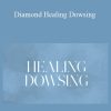 Marie Diamond - Diamond Healing Dowsing