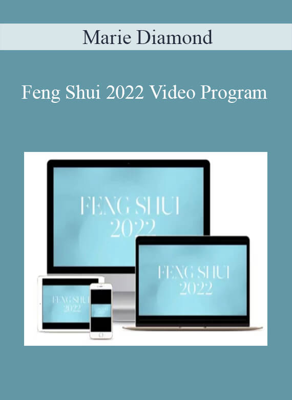 Marie Diamond - Feng Shui 2022 Video Program