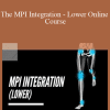 Mark King & Corey Campbell - The MPI Integration - Lower Online Course