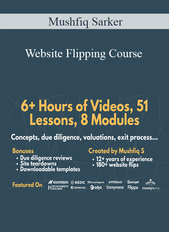 Mushfiq Sarker - Website Flipping Course