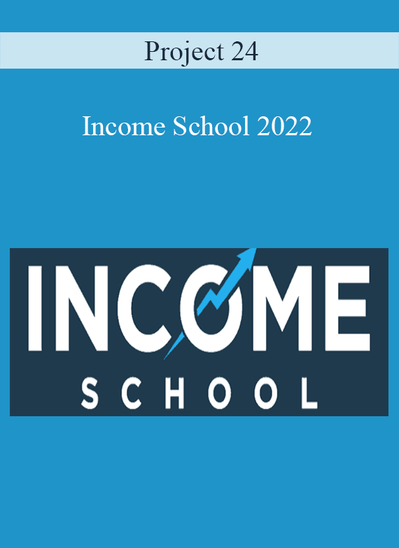 Project 24 - Income School 2022