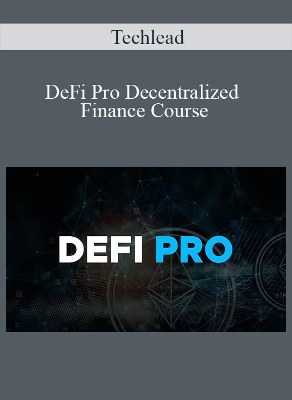 Techlead - DeFi Pro Decentralized Finance Course