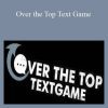 TextGod - Over the Top Text Game