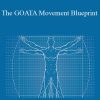 The GOATA Movement Blueprint