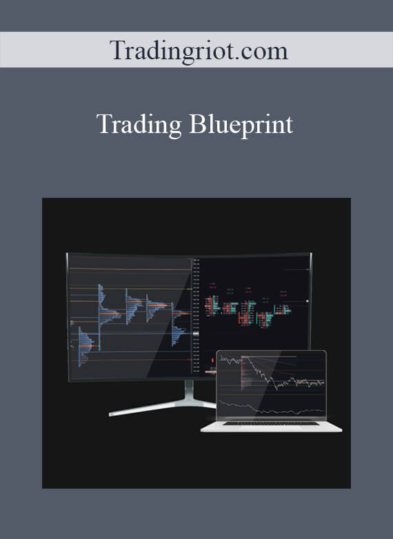 Tradingriot.com - Trading Blueprint