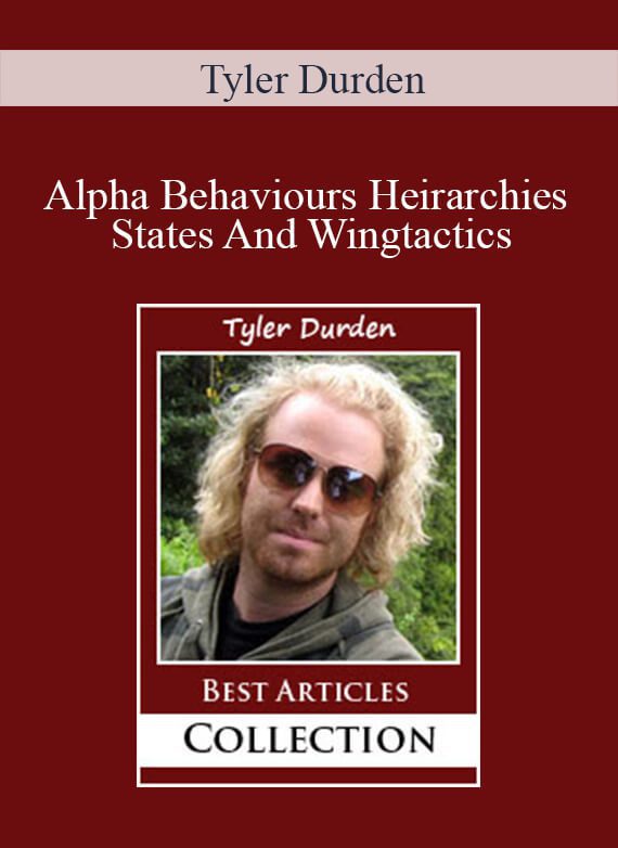 Tyler Durden - Alpha Behaviours Heirarchies States And Wingtactics