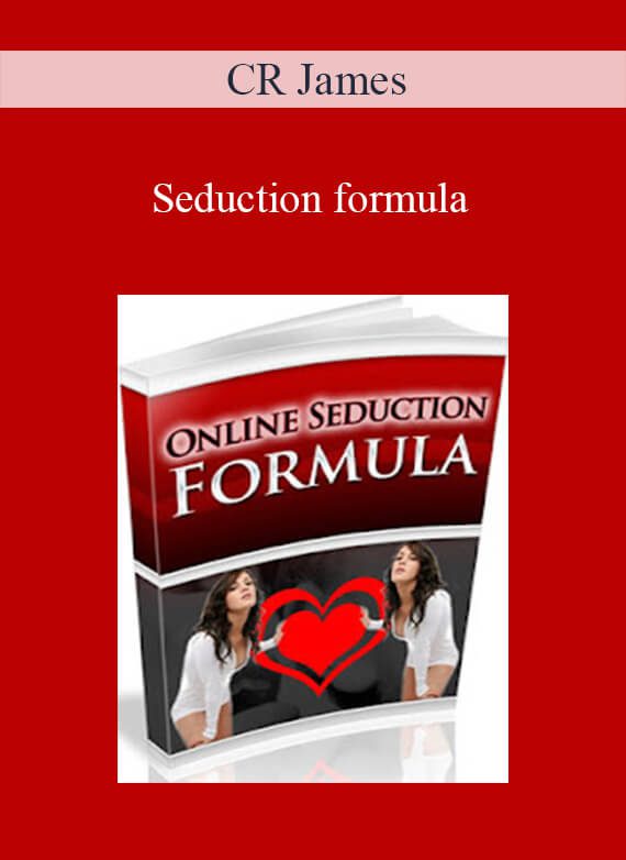 CR James - Seduction formula