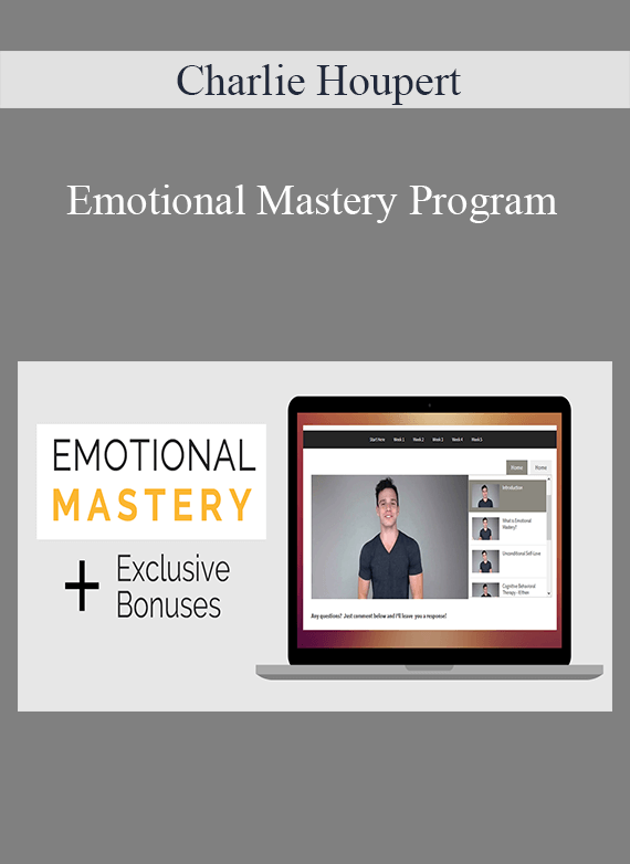 Charlie Houpert - Emotional Mastery Program