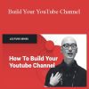 Chris Do - Build Your YouTube Channel