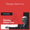 Chris Do - Winning Clients Over