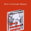 Christian Godefroy - How to Overcome Shyness