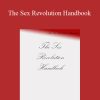 Daniel Rose - The Sex Revolution Handbook