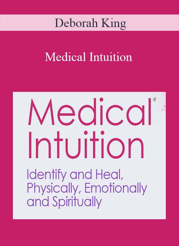 Deborah King - Medical Intuition