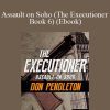 Don Pendleton - Assault on Soho (The Executioner Book 6) (Ebook)