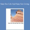 HW Long - Sane Sex Life And Sane Sex Living