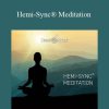 Hemi-Sync - Hemi-Sync® Meditation