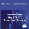 Jermaine McGruder - The STRAT Execution Basics