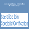 Jerry Hesch - Sacroiliac Joint Specialist Certification