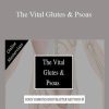 John Gibbons - The Vital Glutes & Psoas