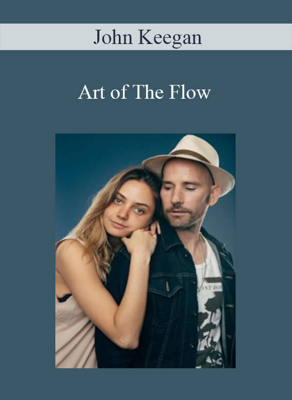 John Keegan - Art of The Flow