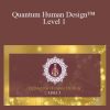 Karen Curry Parker - Quantum Human Design™ Level 1