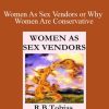 Mary Marcy - Women As Sex Vendors or Why Women Are Conservative