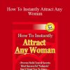 Simon Heong - How To Instantly Attract Any Woman