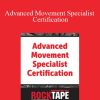 Steven Capobianco - Advanced Movement Specialist Certification