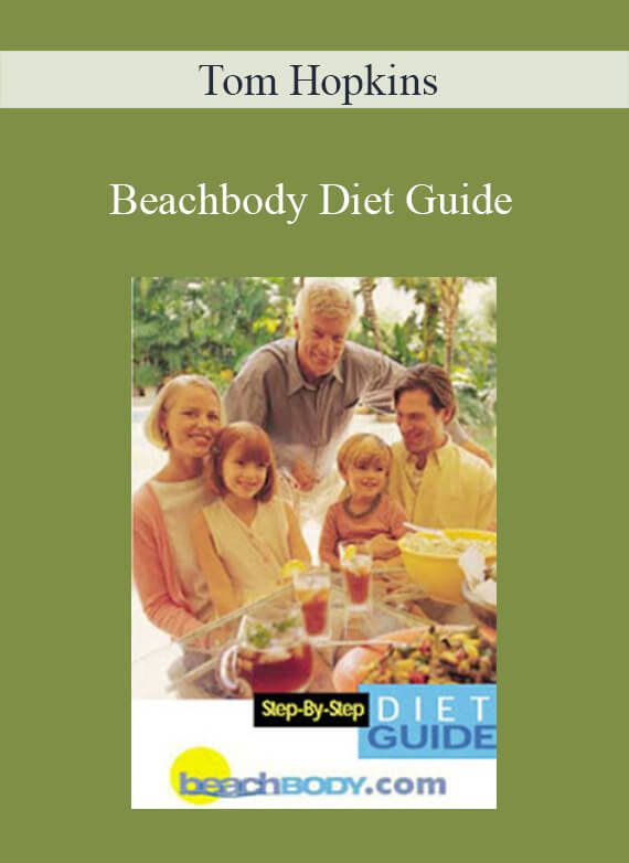 Tom Hopkins - Beachbody Diet Guide