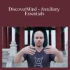 Adam Mizner - DiscoverMind - Auxiliary Essentials