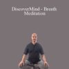 Adam Mizner - DiscoverMind - Breath Meditation