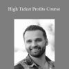 Andrey Polston - High Ticket Profits Course