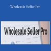 Bryan Guerra - Wholesale Seller Pro