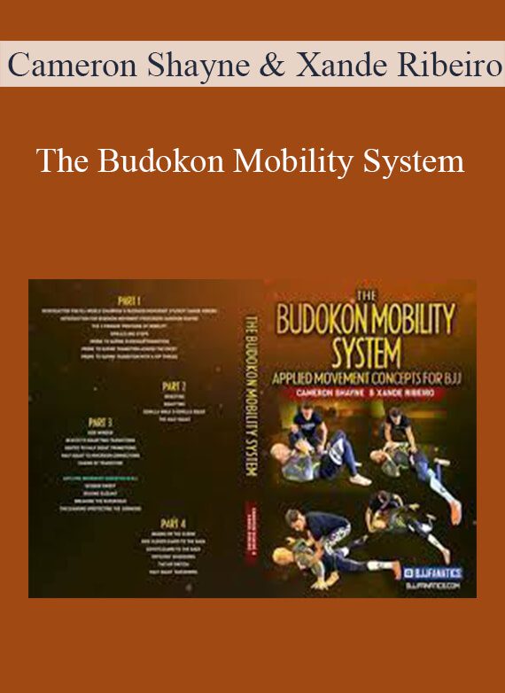 Cameron Shayne and Xande Ribeiro - The Budokon Mobility System