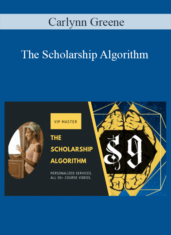 Carlynn Greene - The Scholarship Algorithm