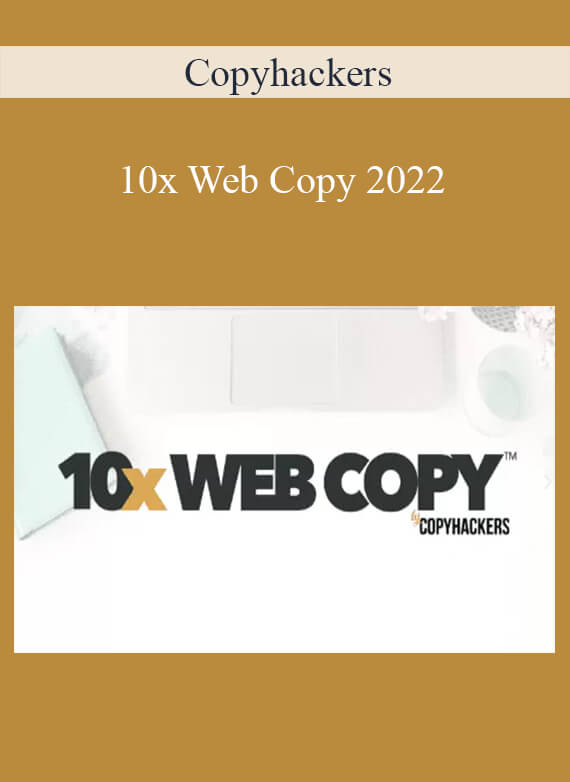 Copyhackers - 10x Web Copy 2022