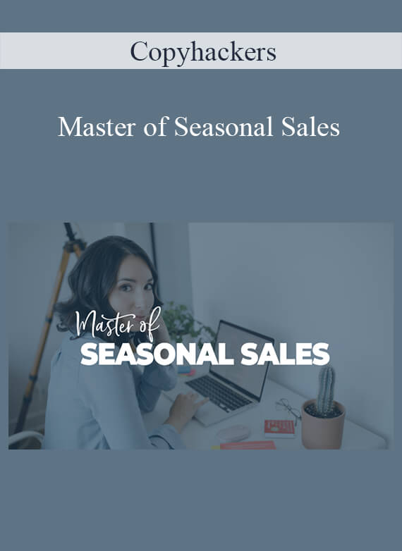 Copyhackers - Master of Seasonal Sales