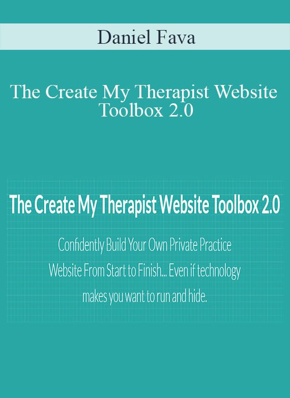 Daniel Fava - The Create My Therapist Website Toolbox 2.0