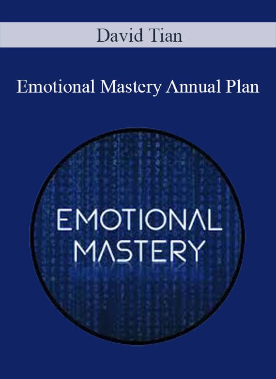 David Tian - Emotional Mastery Annual Plan