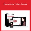 Geetika Saigal - Becoming a Future Leader