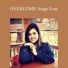 Geetika Saigal - OVERCOME Stage Fear