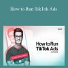 Gerardo Perez - Foundr - How to Run TikTok Ads