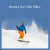 Glen Plake - Bump Like Glen Plake