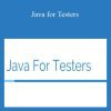 Java for Testers