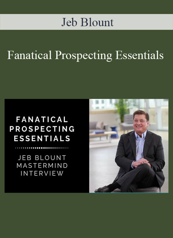 Jeb Blount - Fanatical Prospecting Essentials