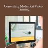 Jenny Melrose - Converting Media Kit Video Training