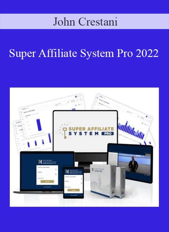 John Crestani - Super Affiliate System Pro 2022