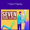 Jon Dykstra - 7 Figure Flipping